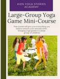 How to Create your Own Large-Group Yoga Games
