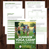 Summer Yoga Camp Mini Course