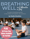 Breathing Well in 5 Minutes a Day (+ Private YouTube Playlist)