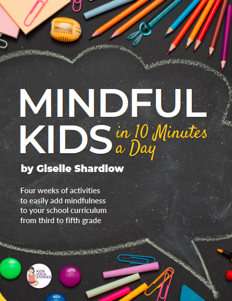 Mindful Kids in 10 Minutes a Day: 3rd-5th Grade – Kids Yoga Stories