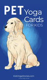 Pet Yoga Cards for Kids