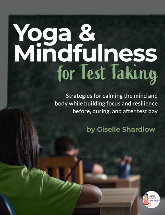 Yoga and Mindfulness for Test-Taking | Kids Yoga Stories
