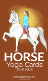 Horse Yoga Cards for Kids
