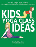 Kids Yoga Class Ideas