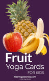 Fruit Yoga Cards for Kids | Kids Yoga Stories