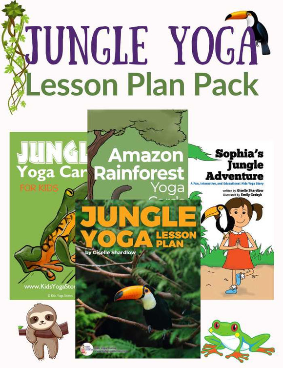 Jungle themed yoga lesson plan pack | Kids Yoga Stories