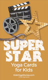 Superstar Yoga Cards for Kids
