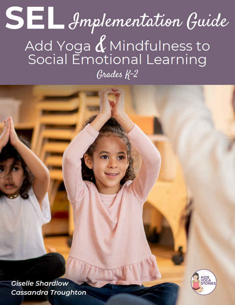 How to Add Yoga and Mindfulness to (SEL) Social Emotional Learning Mini-Course