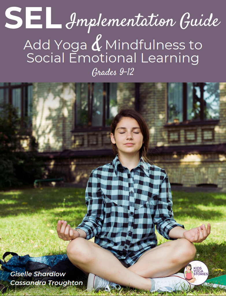 How to Add Yoga and Mindfulness to (SEL) Social Emotional Learning Mini-Course