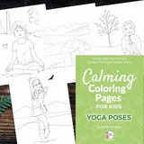 Calming Coloring Pages for Kids - Yoga Poses | Kids Yoga Stories