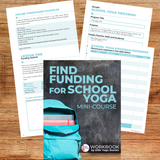 How to Find Funding for School Yoga Mini-Course