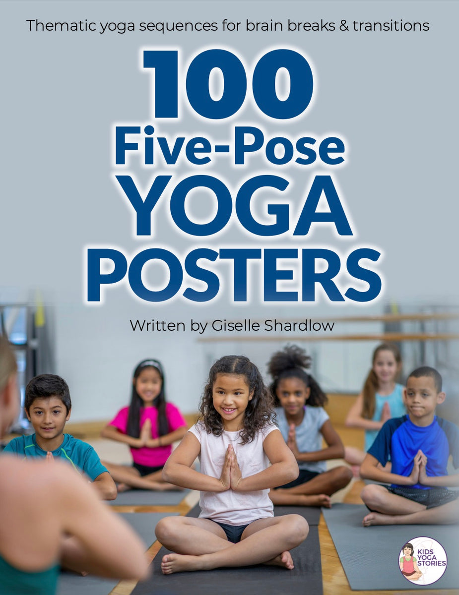 100 5-Pose Yoga Posters – Kids Yoga Stories