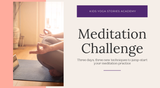 Meditation Challenge - FREE 3-Day Challenge