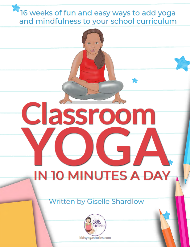 Classroom Yoga in 10 Minutes a Day – Kids Yoga Stories