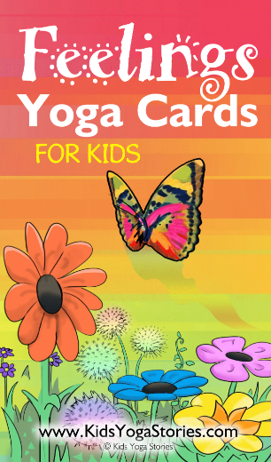 Feelings Yoga Cards for Kids – Kids Yoga Stories