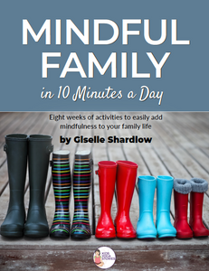 Mindful Family in 10 Minutes a Day Workbook