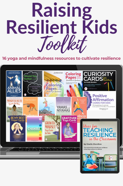 Raising Resilient Kids Toolkit – Kids Yoga Stories