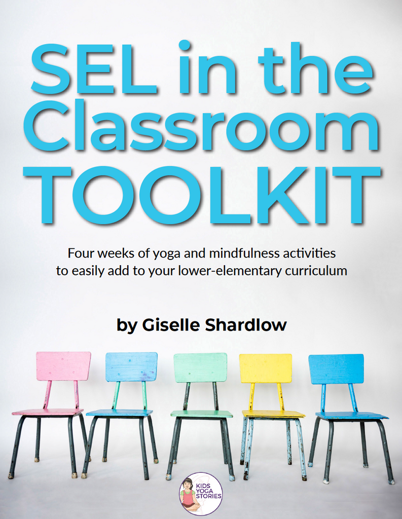 SEL in the classroom toolkit | Kids Yoga Stories
