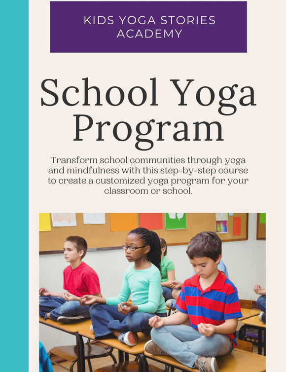 School Yoga Program (Self-Paced Program) (CLOSED)