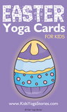 easter activities, yoga for kindergartners, kids yoga, yoga poses for kids, yoga for kids, yoga poses for kids printable
