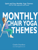 Monthly Chair Yoga Themes