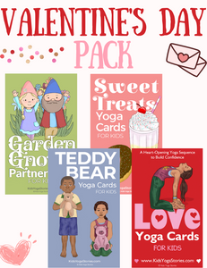 Valentine's Day Yoga Pack | Kids Yoga Stories