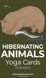 Hibernating Animals Yoga Cards for Kids