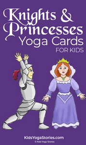 Knights & Princesses Yoga Cards for Kids