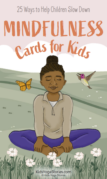 Mindfulness Cards for Kids – Kids Yoga Stories