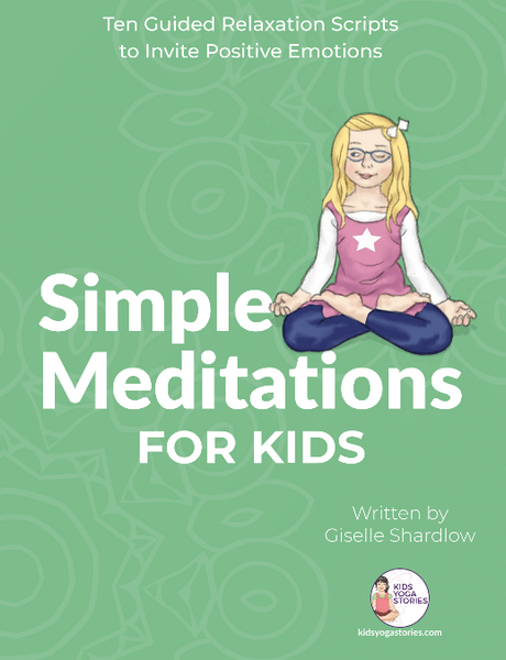 Simple Meditations for Kids – Kids Yoga Stories