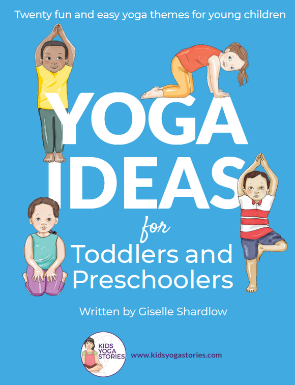Yoga Ideas for Toddlers and Preschoolers