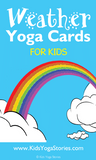 Weather Yoga Cards for Kids