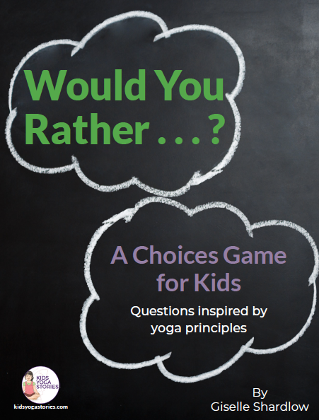 Would You Rather... ? A Choice Game for Kids