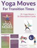 Yoga Moves for Transition Times