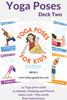 Yoga Poses for Kids Cards (Deck Two)