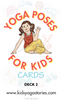 Yoga Poses for Kids Cards (Deck Two)